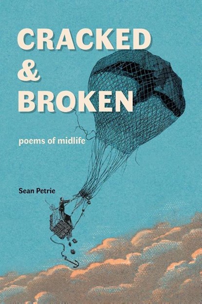 Cracked & Broken, Sean Petrie - Paperback - 9781961853003