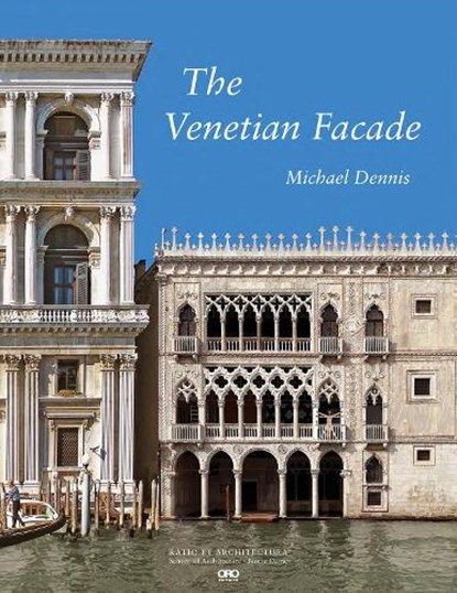The Venetian Facade, Michael Dennis - Gebonden - 9781961856356