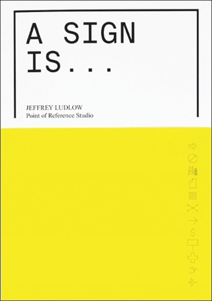 A Sign Is, Jeffrey Ludlow - Paperback - 9781961856721