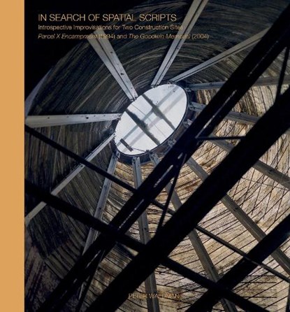 In Search of Spatial Scripts, Peter Waldman ; Patrick Sardo ; Sofia Kuspan ; David Turnbull - Gebonden - 9781961856820