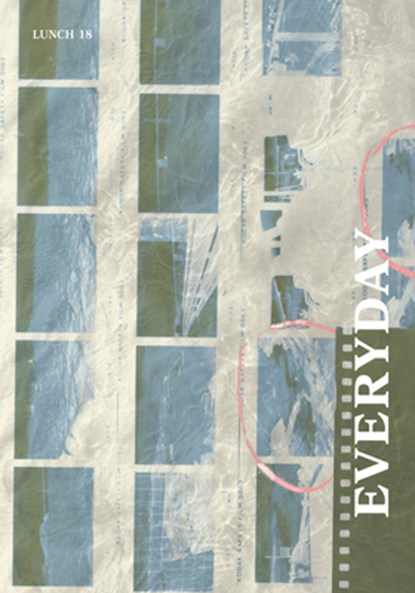 Lunch 18: Everyday, Michael Schaefer-Friedman - Paperback - 9781961856899