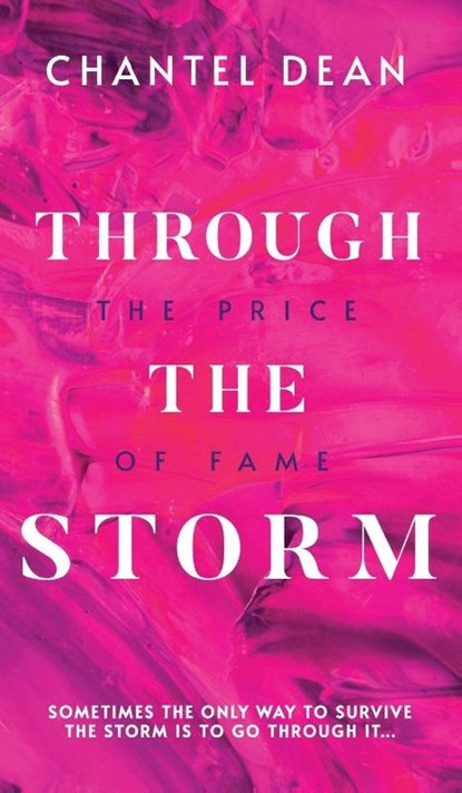 Through the Storm, Chantel Dean - Gebonden - 9781961863897