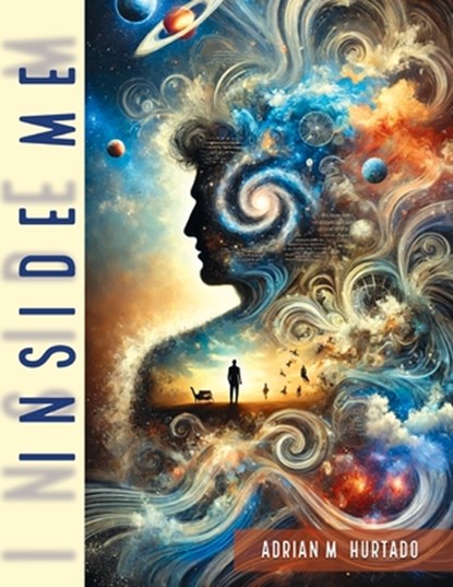 Inside Me, Adrian M. Hurtado - Paperback - 9781961879287