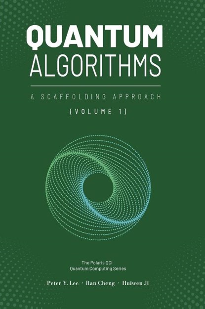 Quantum Algorithms and Applications, Peter Lee ; Ran Cheng ; Huiwen Ji - Gebonden - 9781961880146