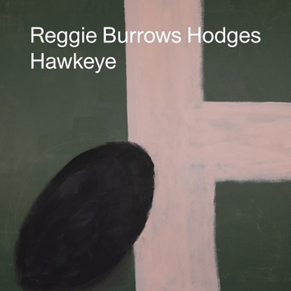 Reggie Burrows Hodges: Hawkeye, Reggie Burrows Hodges - Gebonden - 9781961883000
