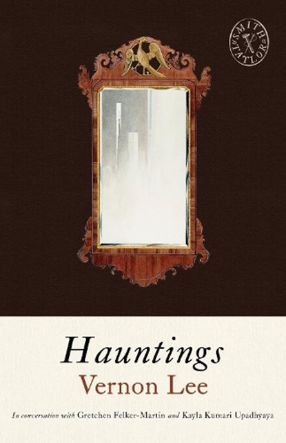 Hauntings, Vernon Lee - Paperback - 9781961884663