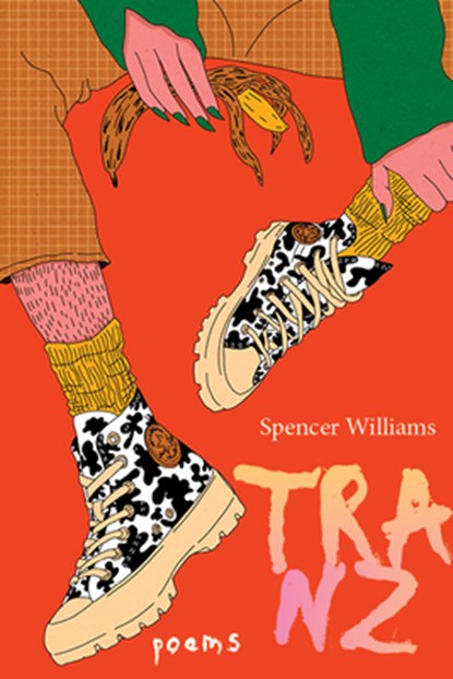 Tranz, Spencer Williams - Paperback - 9781961897168