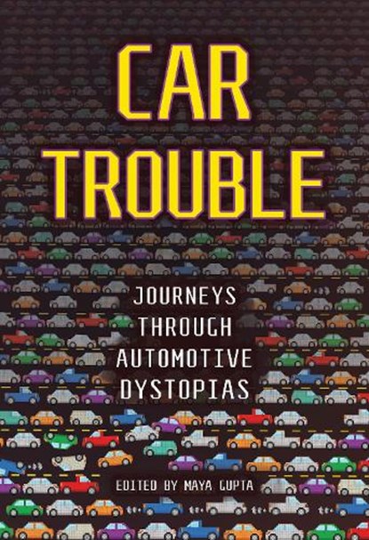 Car Trouble, Maya Gupta - Paperback - 9781961924000