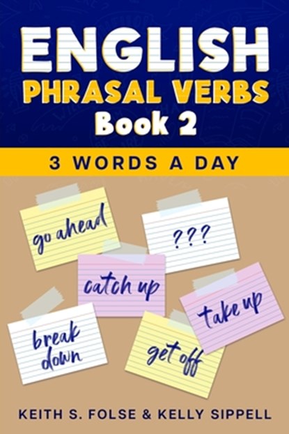 English Phrasal Verbs Book 2, Kelly Sippell - Paperback - 9781961953055