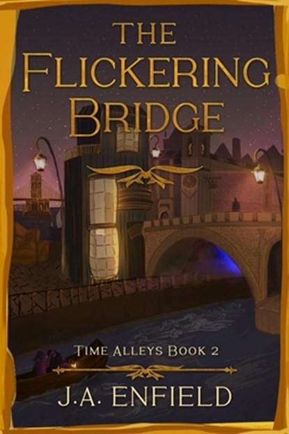 The Flickering Bridge, J. a. Enfield - Paperback - 9781961953246