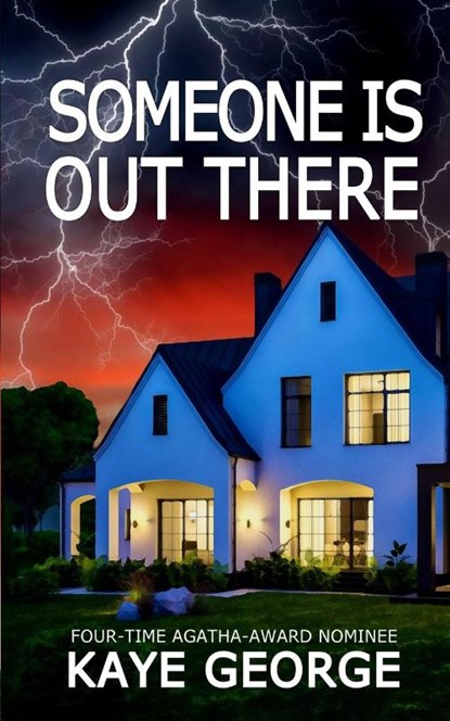 Someone Is Out There, Kaye George - Paperback - 9781961967458