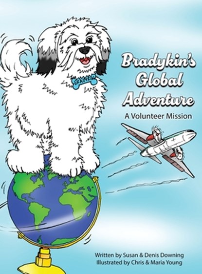 Bradykin's Global Adventure: A Volunteer Mission, Susan Downing - Gebonden - 9781961978508