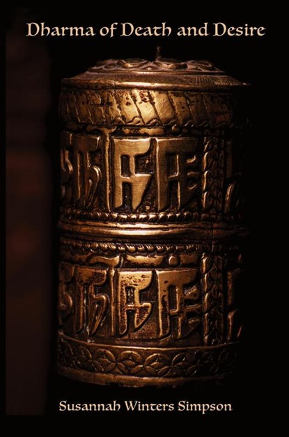 Dharma of Death and Desire, Susannah Winters Simpson - Paperback - 9781962082563