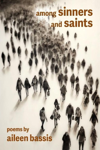 Among Sinners and Saints, Aileen Bassis - Paperback - 9781962082891
