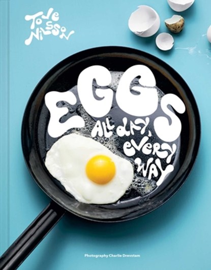 Eggs, Tove Nilsson - Gebonden - 9781962098335