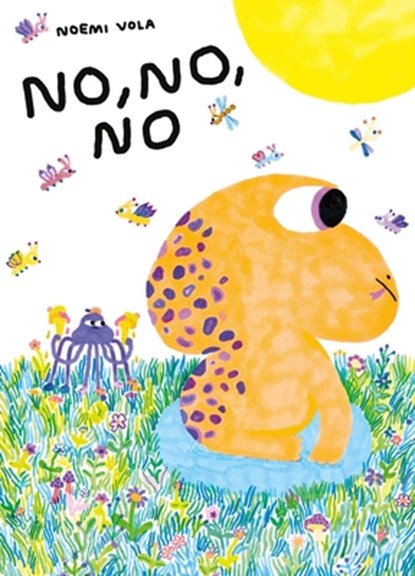 No, No, No, Noemi Vola - Gebonden - 9781962098342