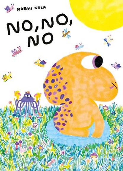 No, No, No, Noemi Vola - Gebonden - 9781962098342