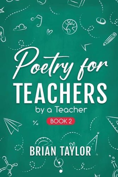 Poetry for Teachers, Brian Taylor - Paperback - 9781962110037
