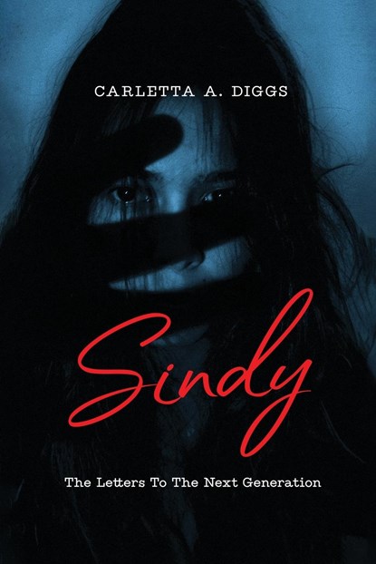 Sindy, Carletta A. Diggs - Paperback - 9781962110686