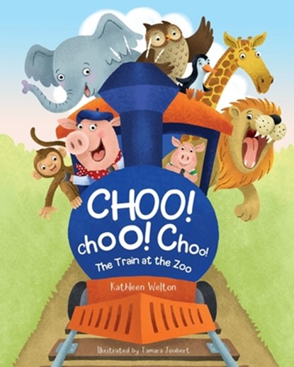 Choo! Choo! Choo!, Kathleen Welton - Paperback - 9781962202237