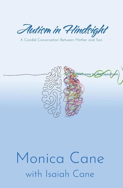 Autism in Hindsight, Monica Cane - Paperback - 9781962218290
