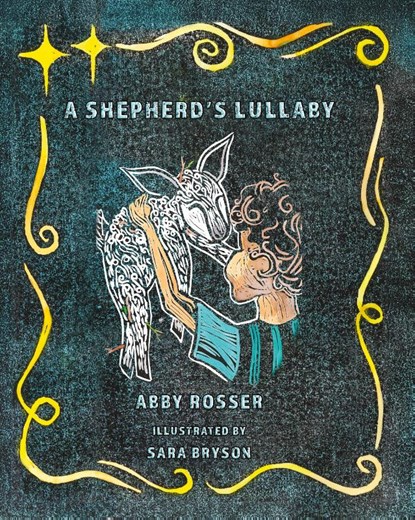 A Shepherd's Lullaby, Abby Rosser - Paperback - 9781962218849