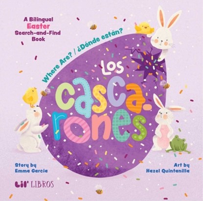 Where Are? / ¿Donde Están? Los Cascarones: A Bilingual Easter Search and Find Book, Emma Garcia - Gebonden - 9781962227162