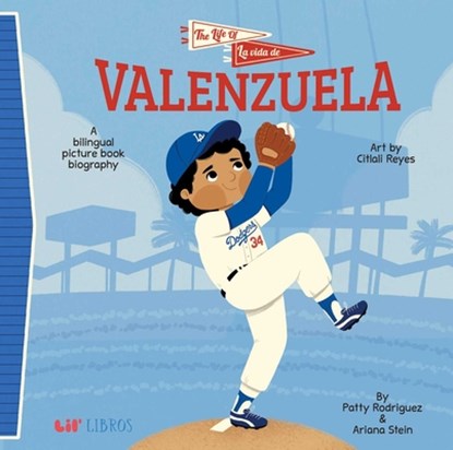 The Life of / La Vida de Valenzuela, Patty Rodriguez - Gebonden - 9781962227407