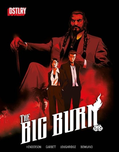 The Big Burn, Joe Henderson ; Lee Garbett - Gebonden - 9781962265126