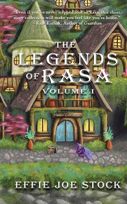 The Legends of Rasa, Vol. I, Effie Joe Stock - Paperback - 9781962337038