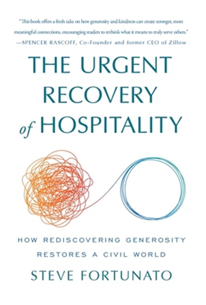 Fortunato, S: Urgent Recovery of Hospitality, Steve Fortunato - Gebonden - 9781962341530