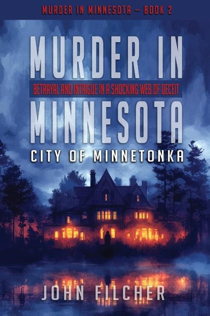 Murder in Minnesota, John Filcher - Paperback - 9781962402149