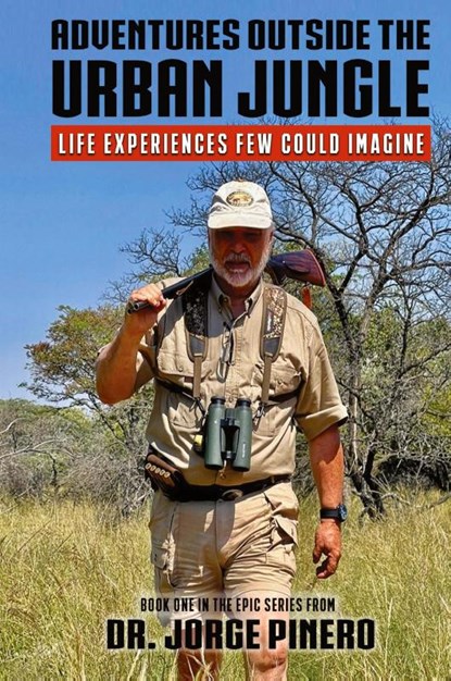 Adventures Outside the Urban Jungle, Jorge Pinero - Gebonden - 9781962402583