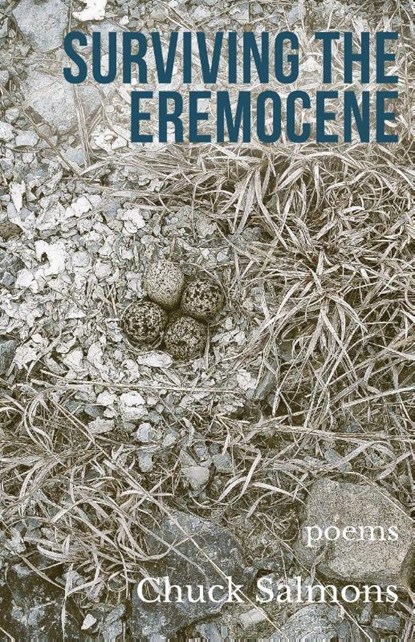 Surviving the Eremocene, Chuck Salmons - Paperback - 9781962405324