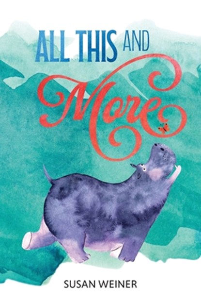 All This and More, Susan Weiner - Paperback - 9781962416412