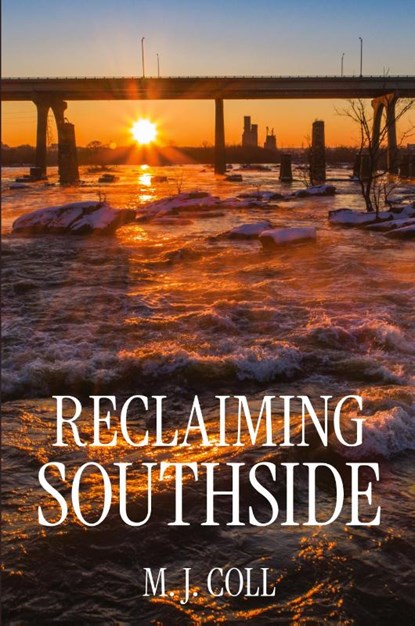 Reclaiming Southside, Mattie Coll - Paperback - 9781962416474