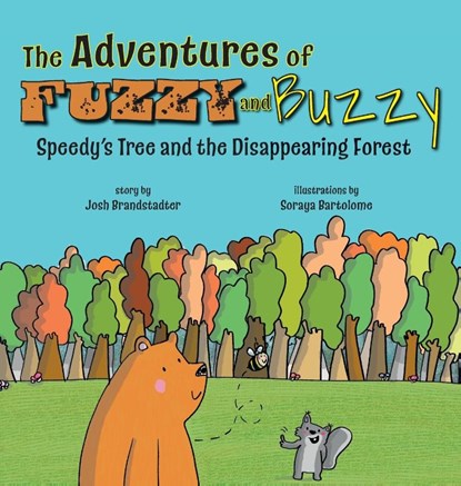 The Adventures of Fuzzy and Buzzy, Josh Brandstadter - Gebonden - 9781962416504