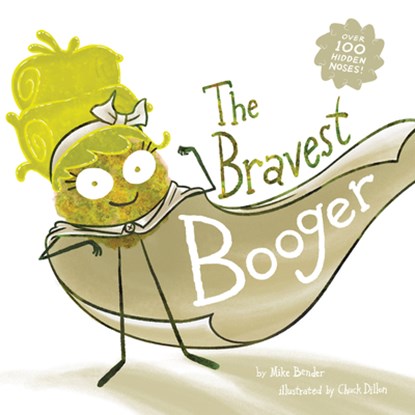 The Bravest Booger, Mike Bender - Gebonden - 9781962447157