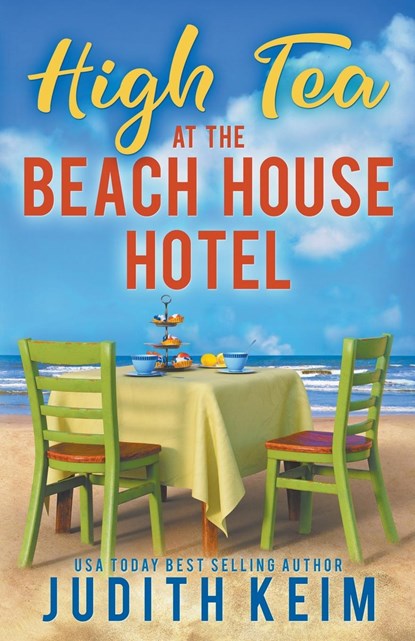 High Tea at The Beach House Hotel, Judith Keim - Paperback - 9781962452625