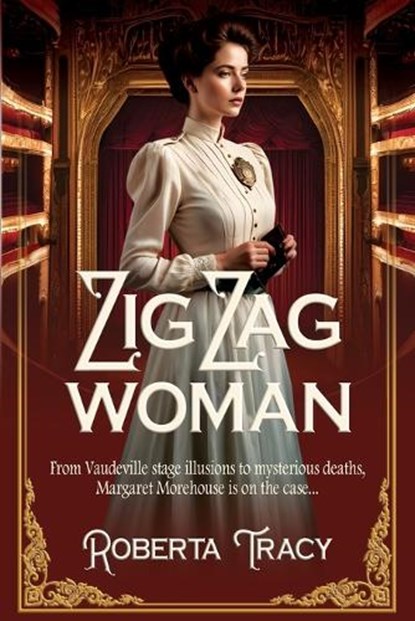 Zig Zag Woman, Roberta Tracy ; Historium Press - Paperback - 9781962465267