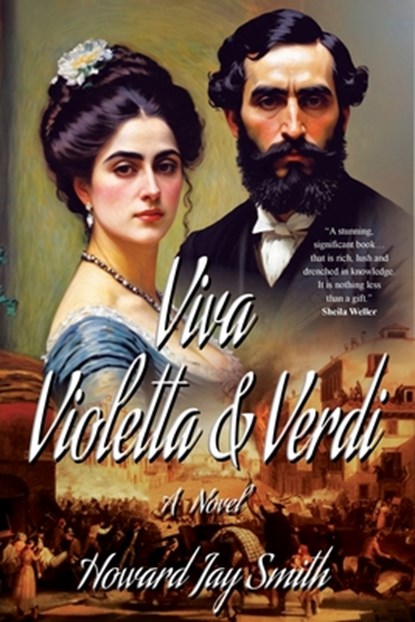 Viva Violetta & Verdi, Howard Jay Smith - Paperback - 9781962465878