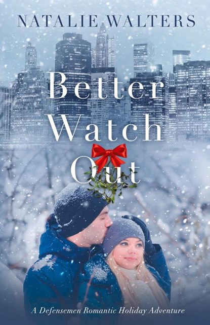 Better Watch Out, Natalie Walters - Paperback - 9781962513012