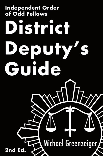 District Deputy's Guide, Michael Greenzeiger - Paperback - 9781962533010