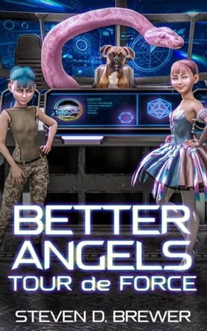 Better Angels: Tour de Force, Steven D. Brewer - Ebook - 9781962538237