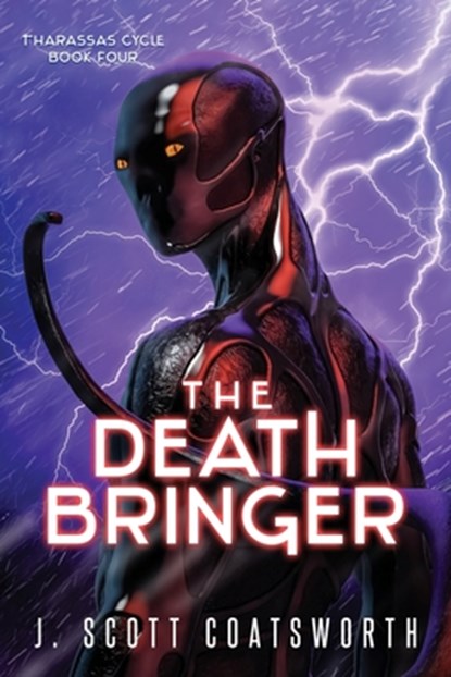 The Death Bringer, J. Scott Coatsworth - Paperback - 9781962538602