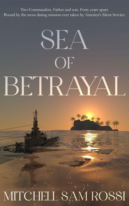 Sea of Betrayal, Mitchell Sam Rossi - Ebook - 9781962538749