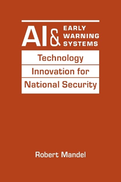 AI and Early Warning Systems, Robert Mandel - Gebonden - 9781962551687
