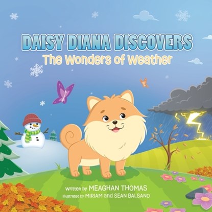 Daisy Diana Discovers the Wonders of Weather, Meaghan Thomas - Paperback - 9781962561471