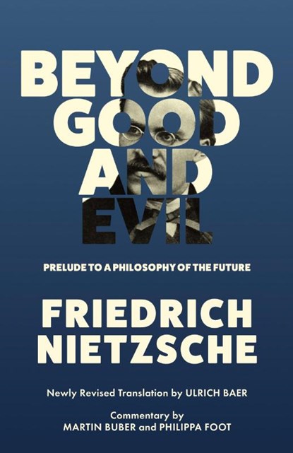 Beyond Good and Evil (Warbler Classics Annotated Edition), Friedrich Nietzsche - Paperback - 9781962572675