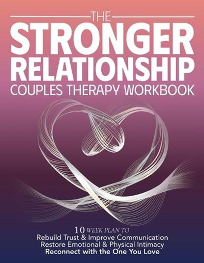The Stronger Relationship Couples Therapy Workbook, Harper & Lane - Paperback - 9781962576208